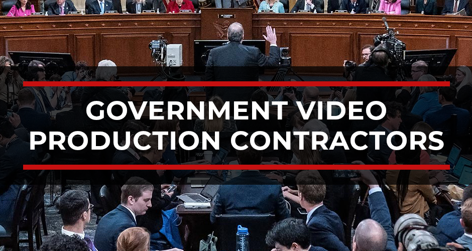 Government Video Production Contractors: Why Federal Agencies Need a Managed Broadcast Partner