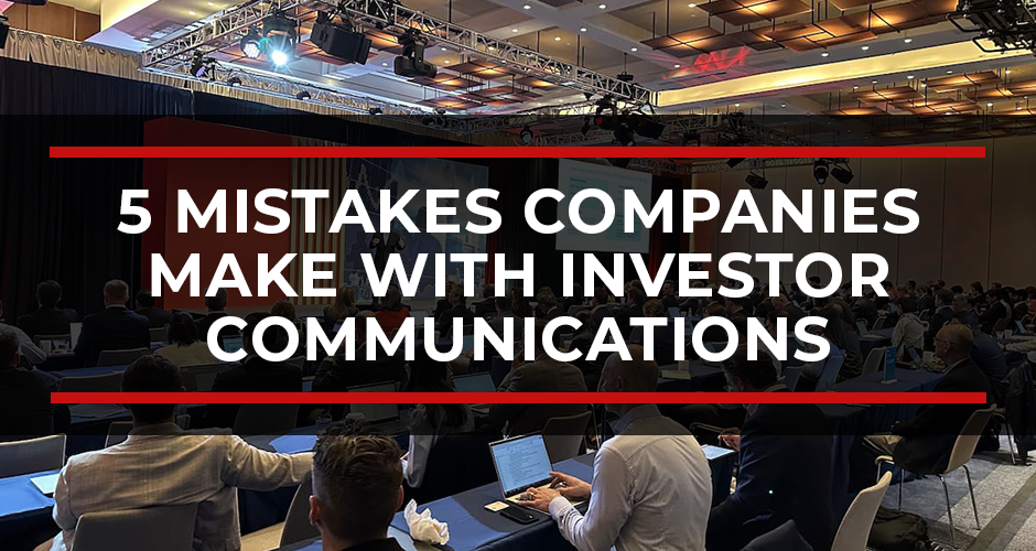 Why Your Investor Webcast Needs More Than Zoom: 5 Mistakes Companies Make With Investor Communications