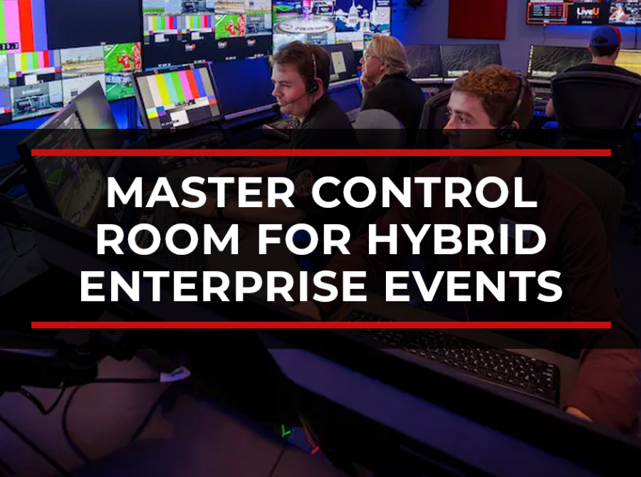 How to Design a Broadcast-Grade Master Control Room (MCR) for Hybrid Enterprise Events