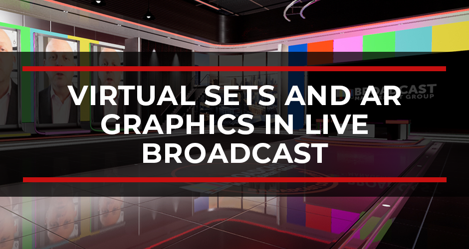 Virtual Sets and AR Graphics in Live Broadcast: What’s Real, What’s Expensive, and What Actually Holds Up on Air
